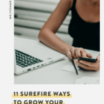 11 Surefire Ways to Grow Your Instagram Followers