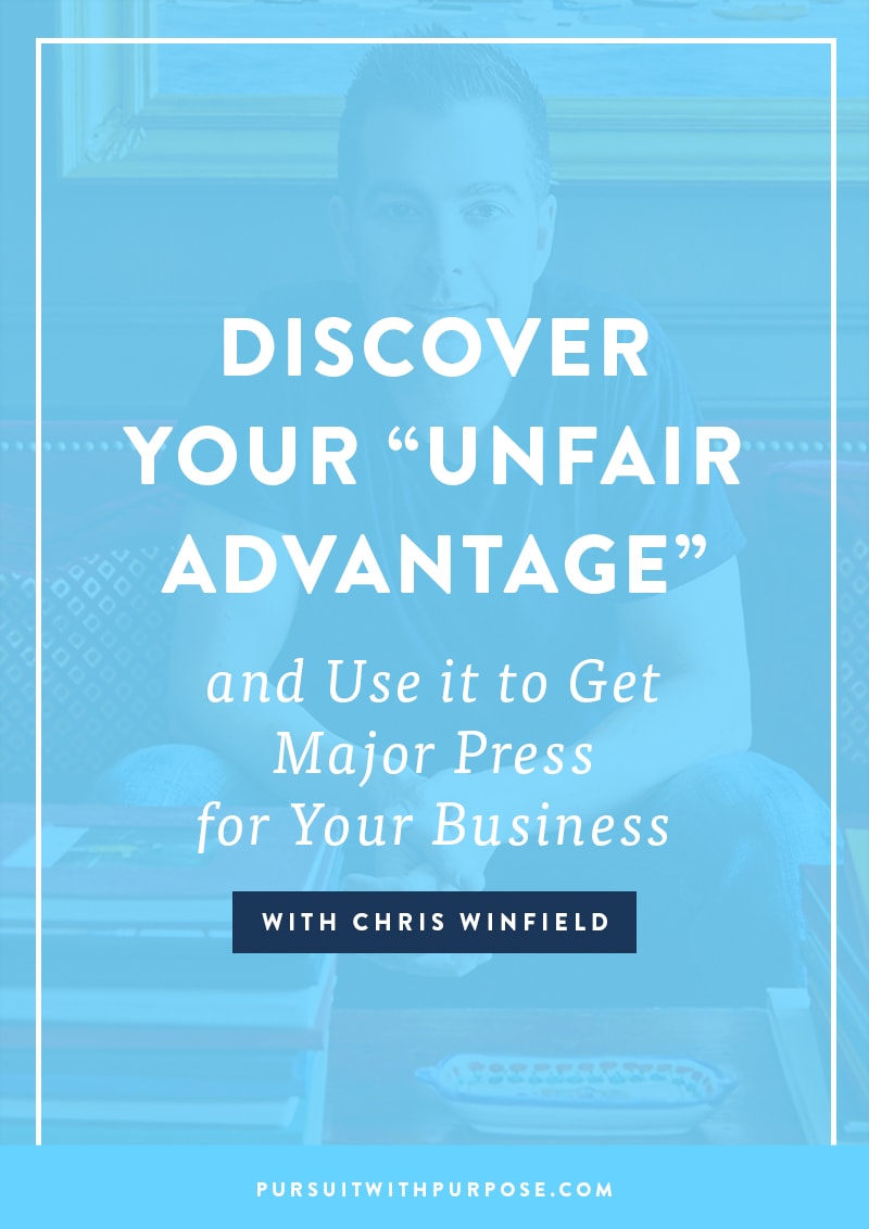 Discover Your "Unfair Advantage" and Use it to Get Major Press for Your Business